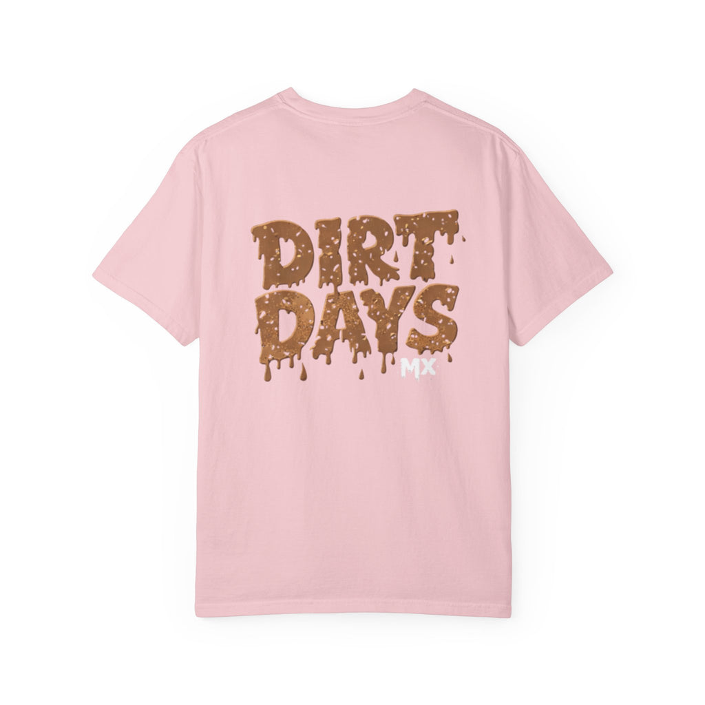 Literal Dirt Days Tee