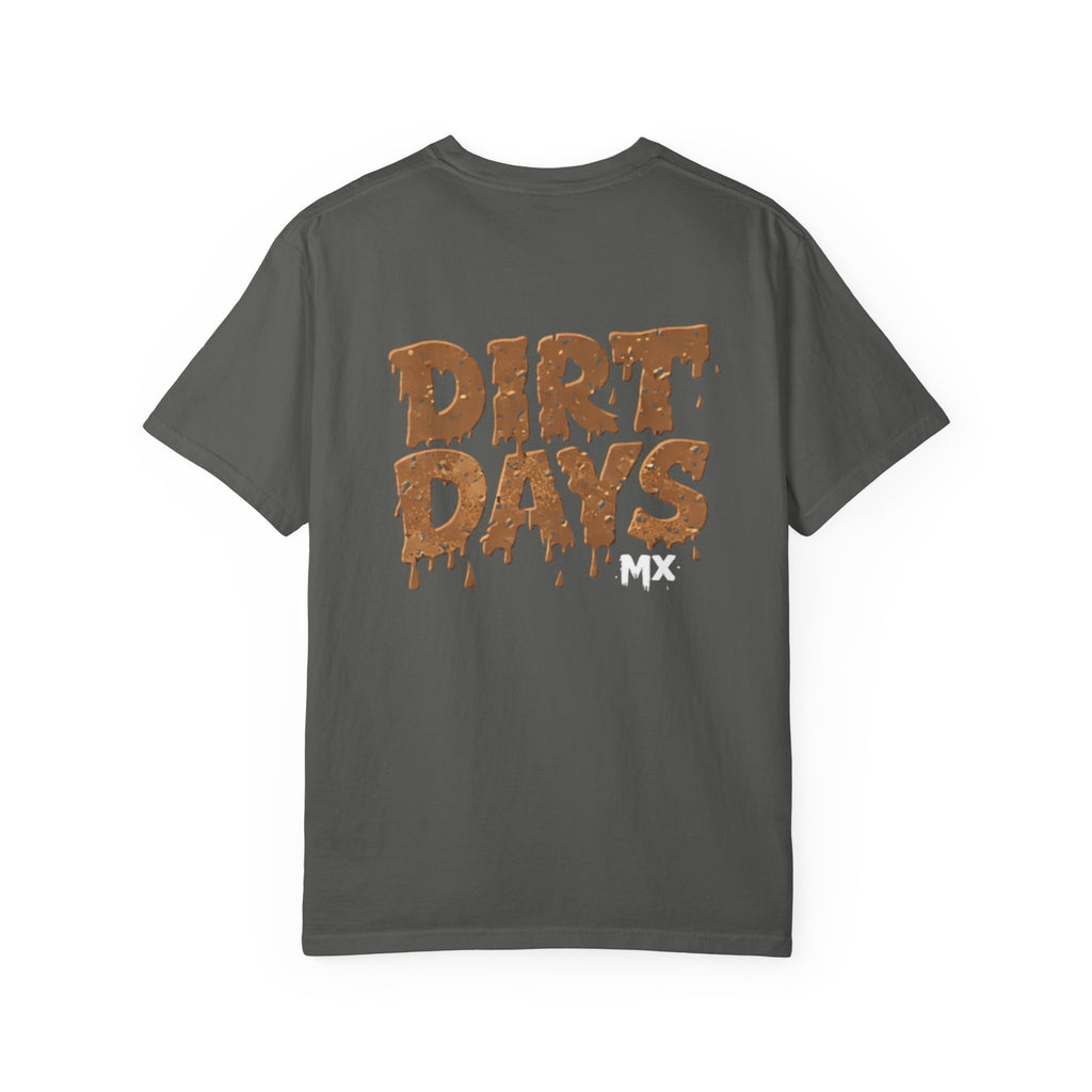 Literal Dirt Days Tee